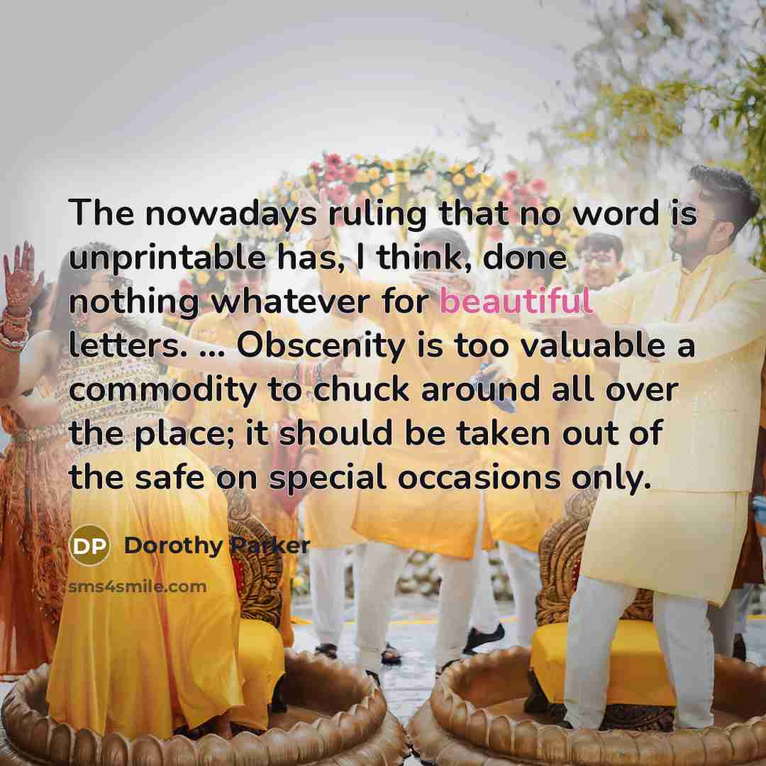 “The nowadays ruling that no word is unprintable has, I…” quote by Dorothy Parker