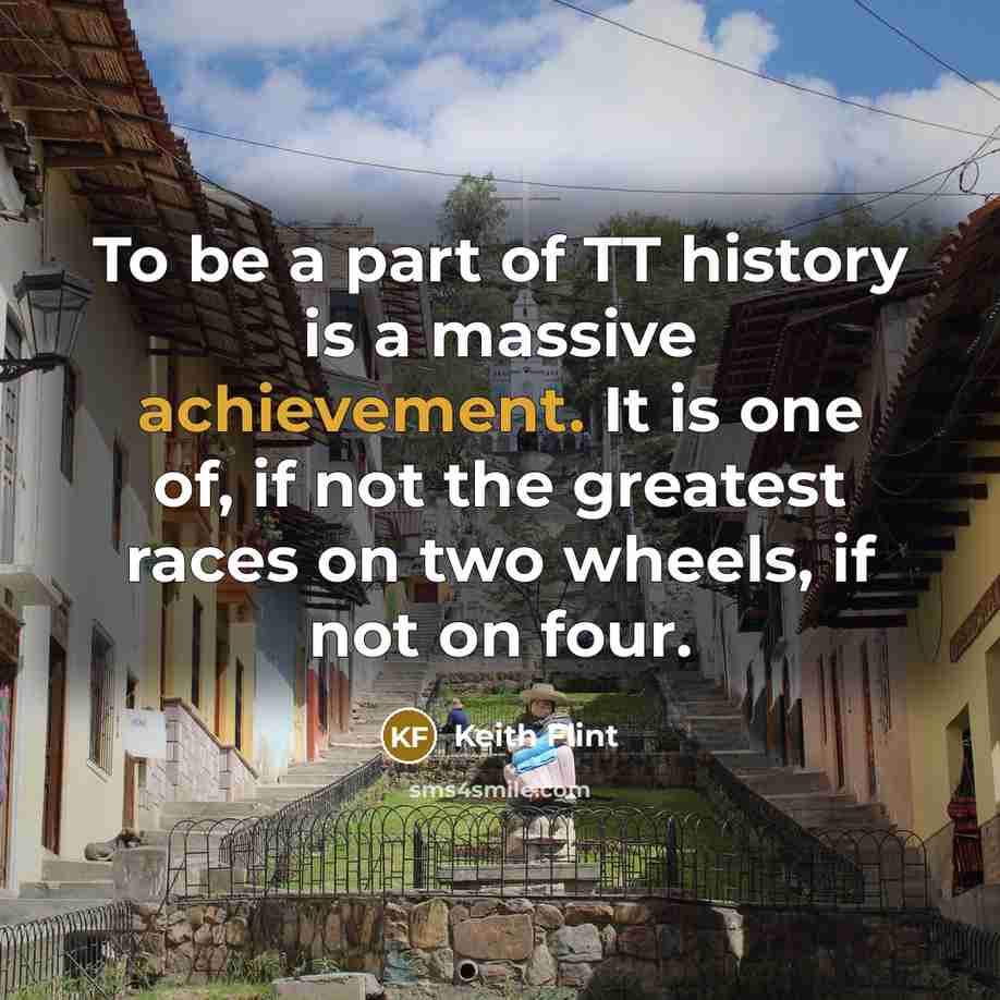 “To be a part of TT history is a massive…” quote by Keith Flint