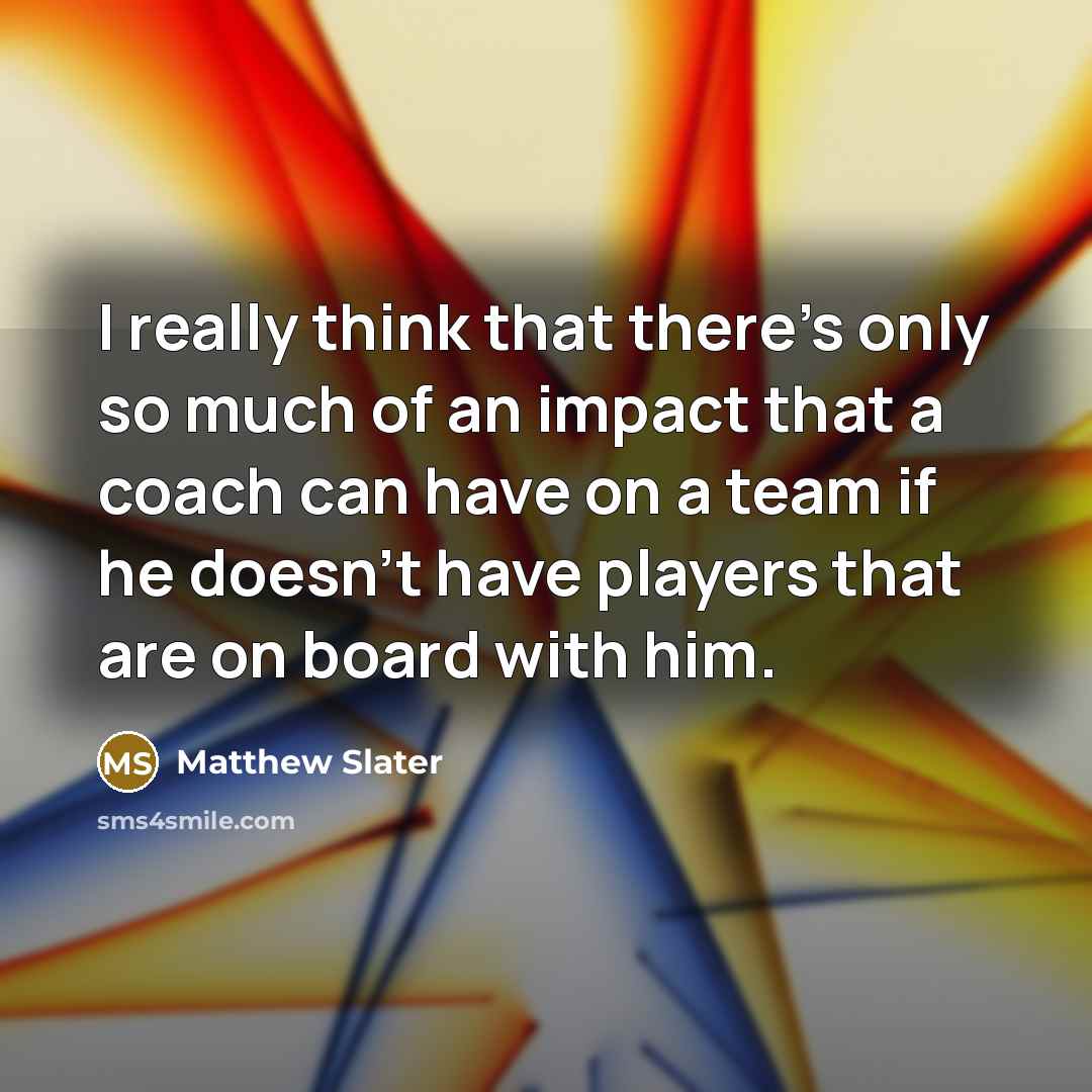 “I really think that there's only so much of an…” quote by Matthew Slater