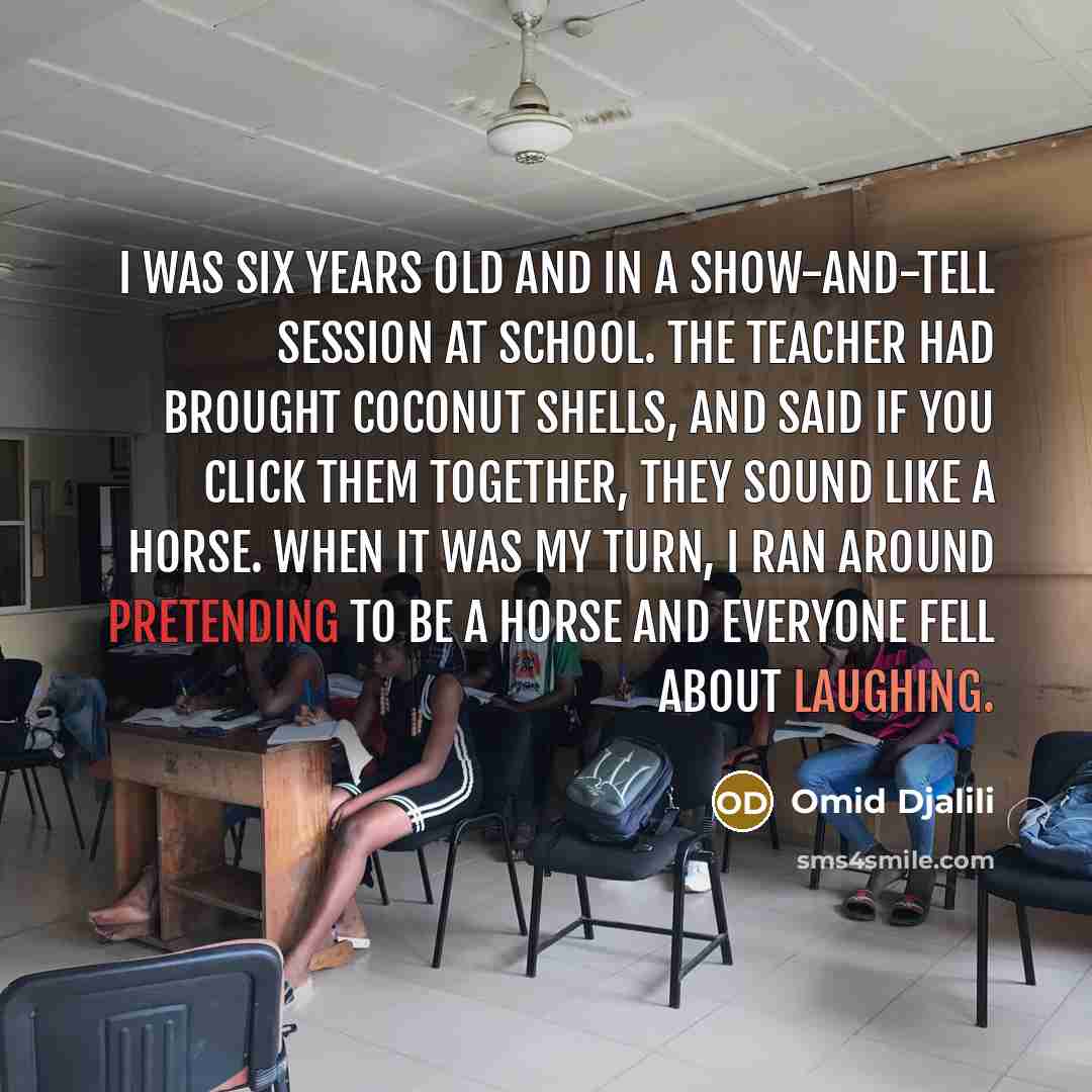 “I was six years old and in a show-and-tell session…” quote by Omid Djalili