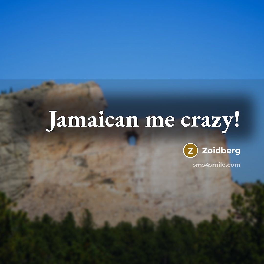 “Jamaican me crazy!” quote by Zoidberg