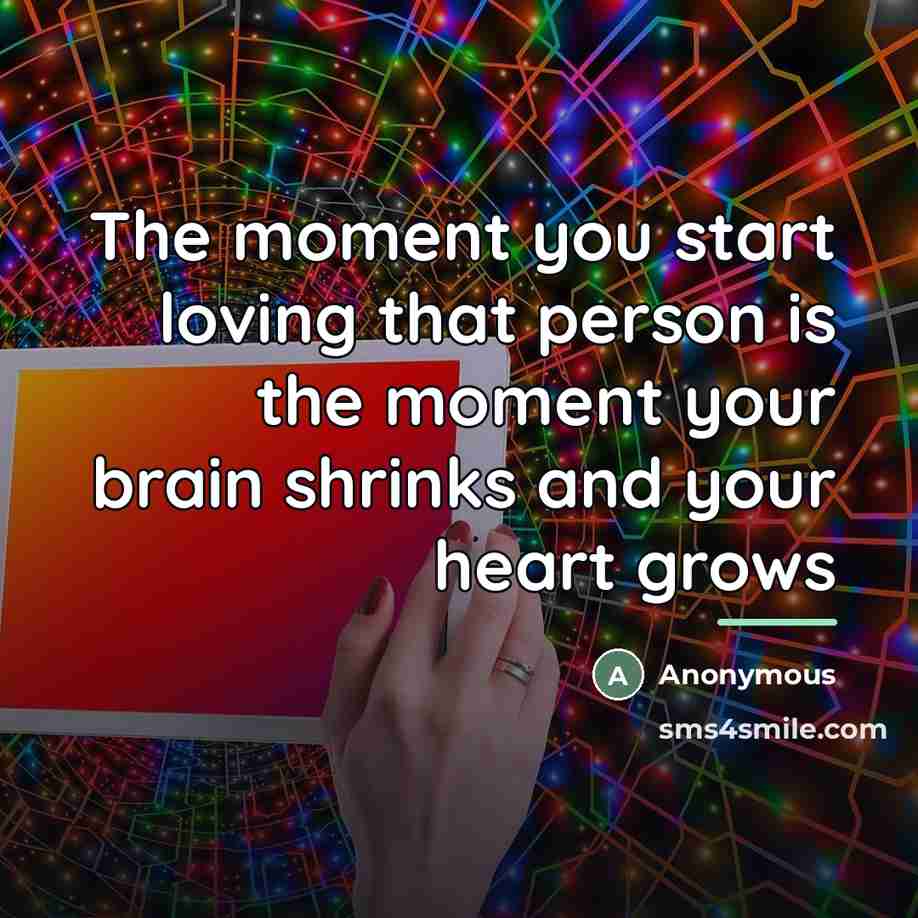 “The moment you start loving that person is the moment…” quote by Anonymous