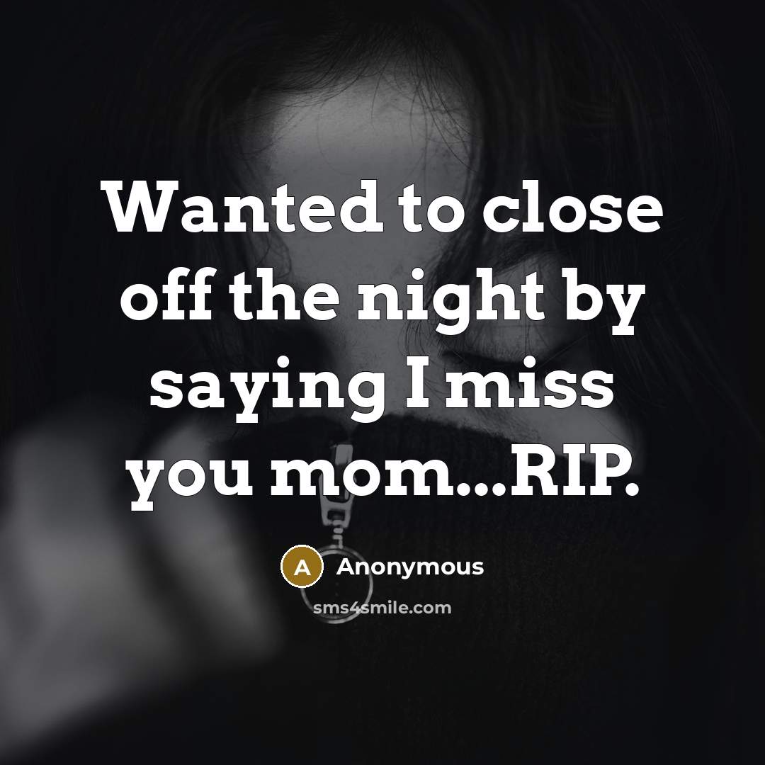 “Wanted to close off the night by saying I miss…” quote by Anonymous