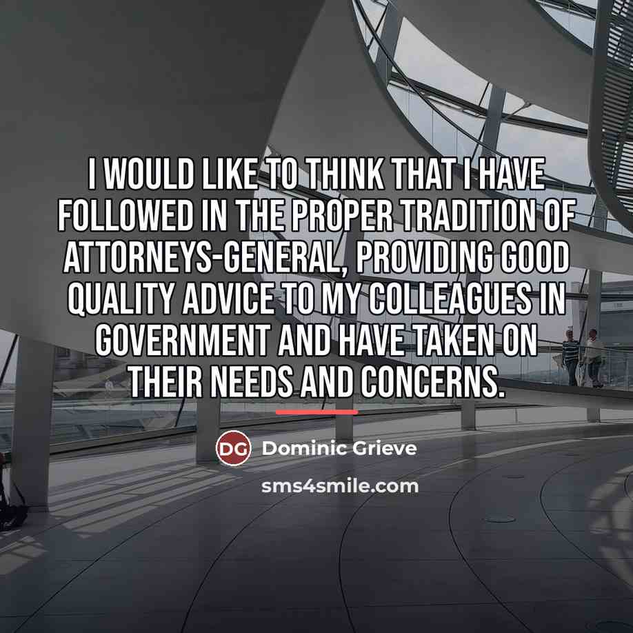 “I would like to think that I have followed in…” quote by Dominic Grieve