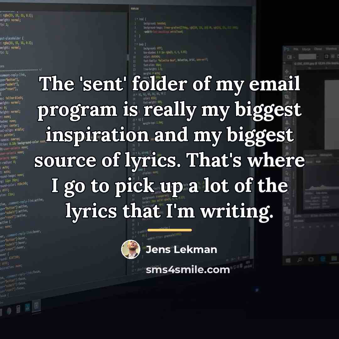 “The 'sent' folder of my email program is really my…” quote by Jens Lekman
