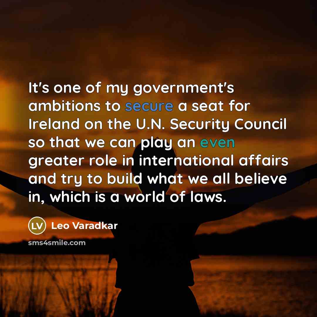 “It's one of my government's ambitions to secure a seat…” quote by Leo Varadkar