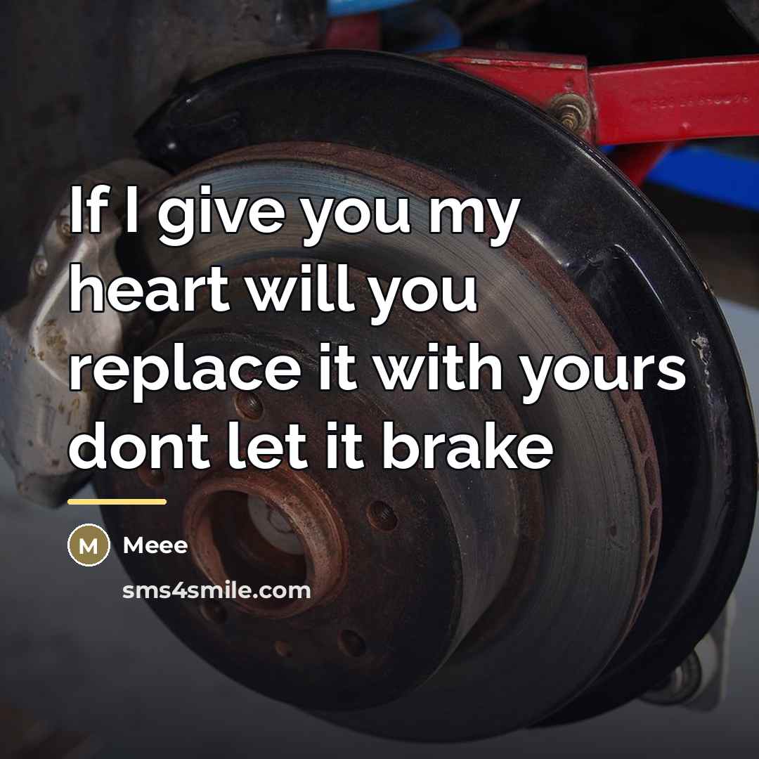 “If I give you my heart will you replace it…” quote by Meee