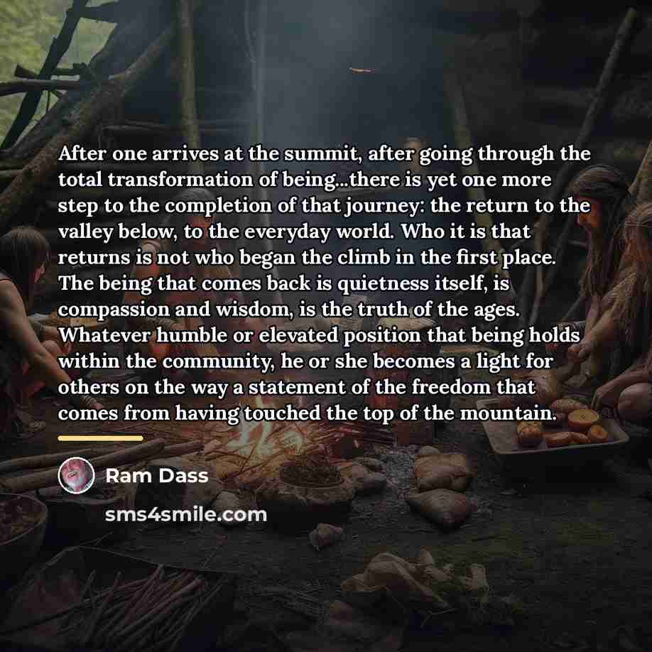 “After one arrives at the summit, after going through the…” quote by Ram Dass