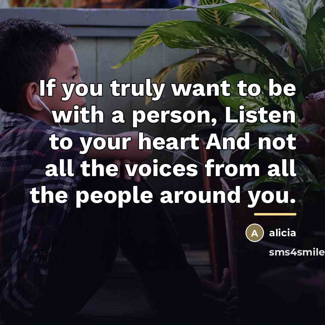“If you truly want to be with a person, Listen…” quote by Alicia