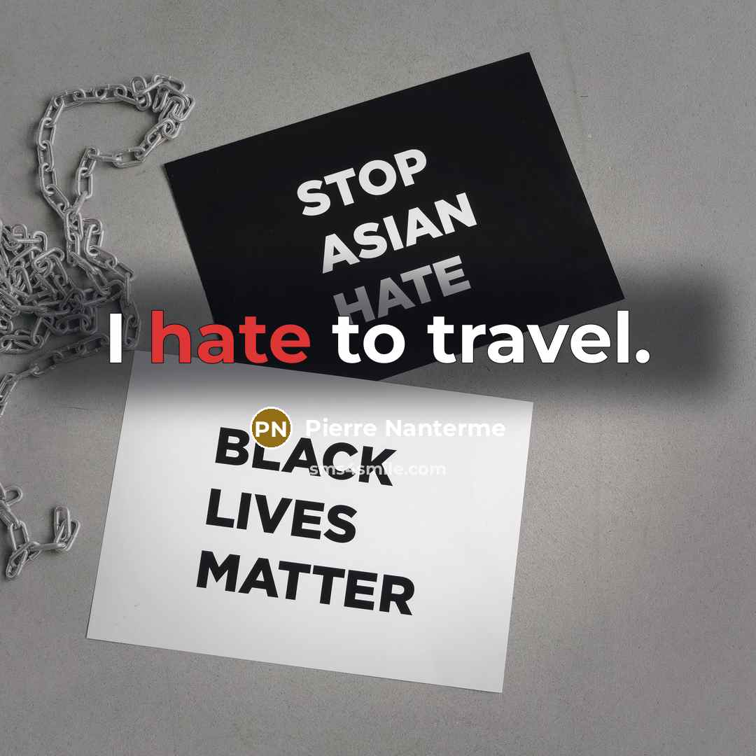 “I hate to travel.…” quote by Pierre Nanterme