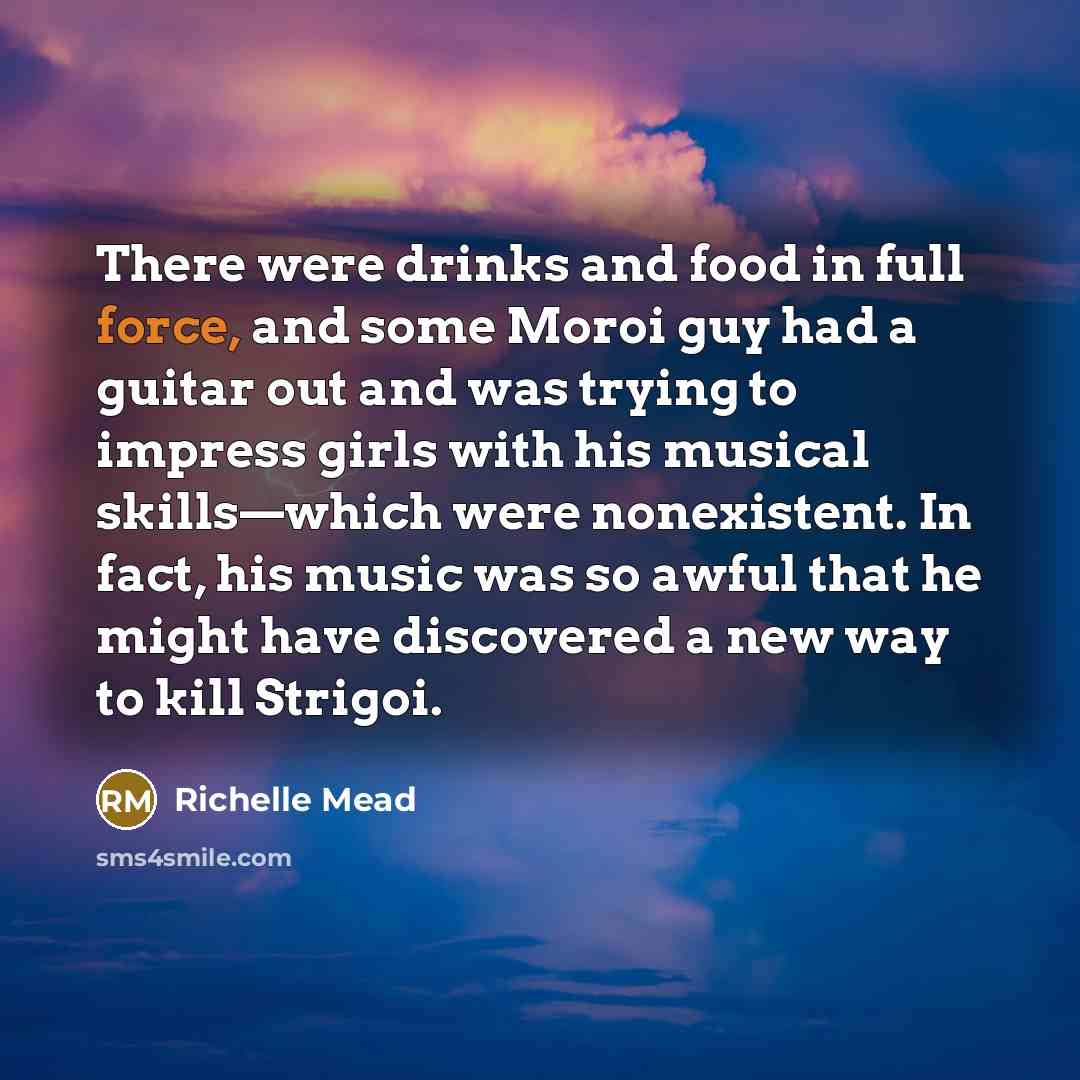 “There were drinks and food in full force, and some…” quote by Richelle Mead