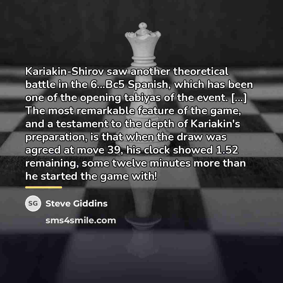 “Kariakin-Shirov saw another theoretical battle in the 6...Bc5 Spanish, which…” quote by Steve Giddins