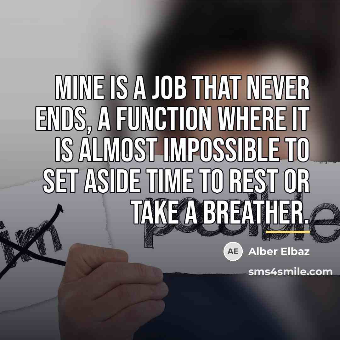 “Mine is a job that never ends, a function where…” quote by Alber Elbaz
