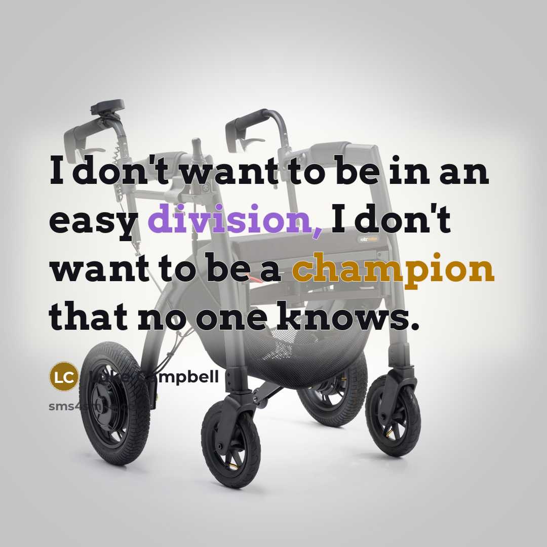 “I don't want to be in an easy division, I…” quote by Luke Campbell