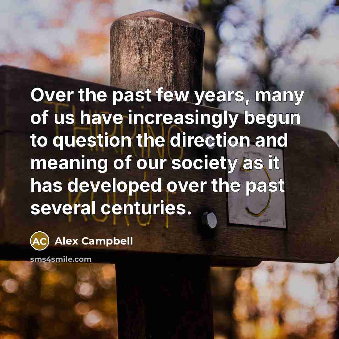 “Over the past few years, many of us have increasingly…” quote by Alex Campbell