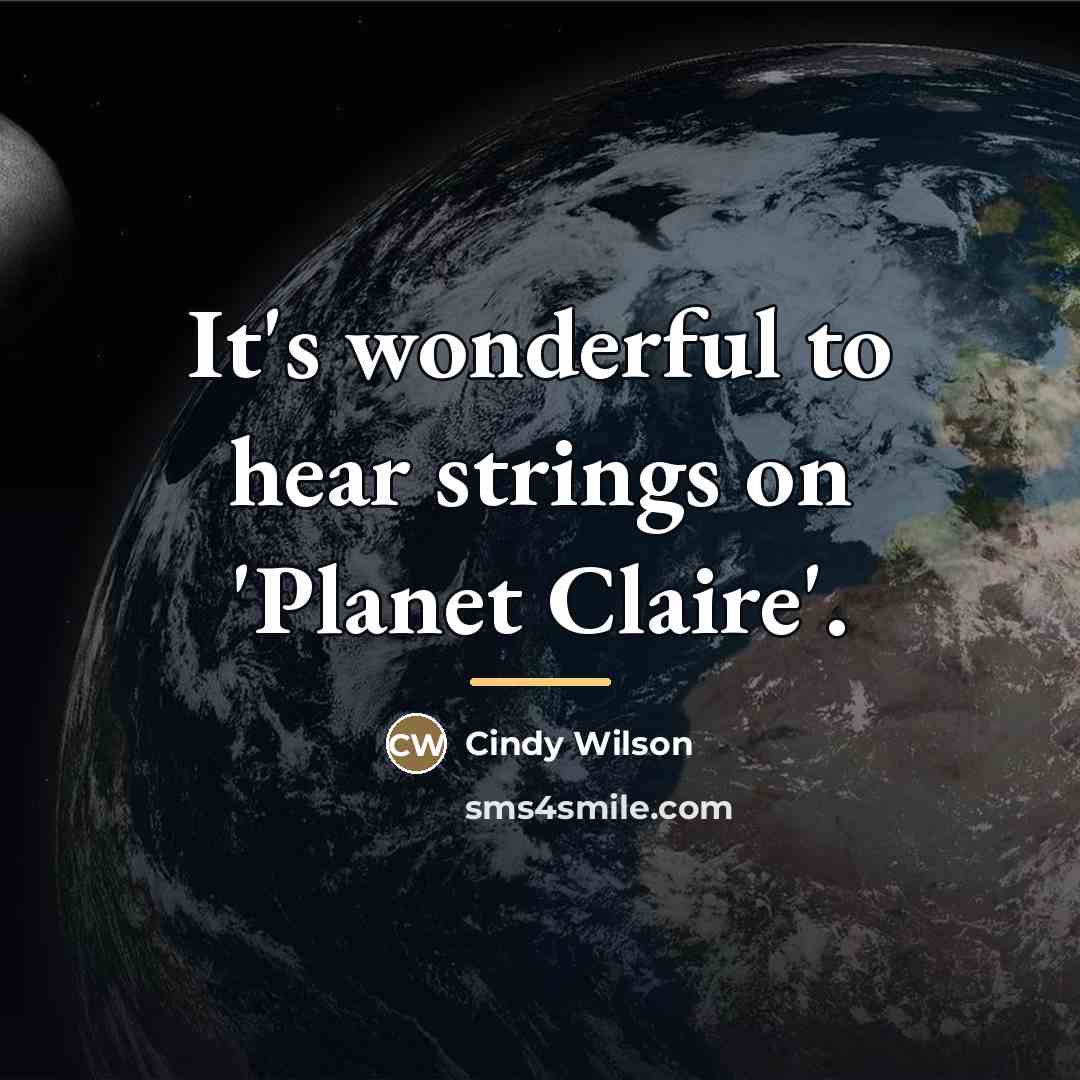“It's wonderful to hear strings on 'Planet Claire'.…” quote by Cindy Wilson