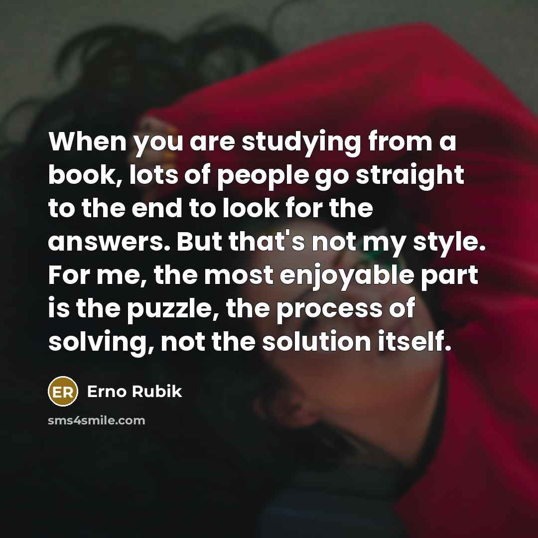 “When you are studying from a book, lots of people…” quote by Erno Rubik