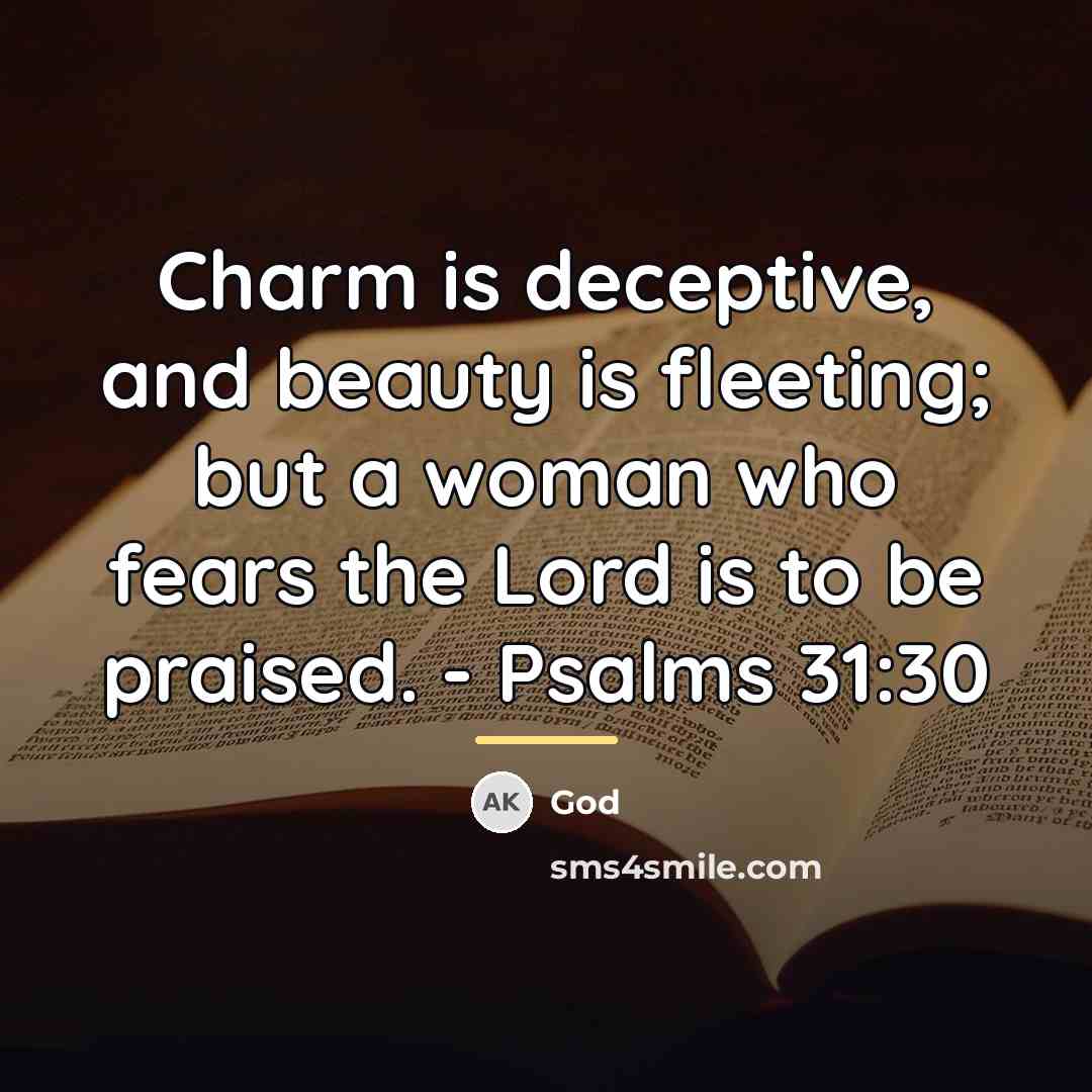 “Charm is deceptive, and beauty is fleeting; but a woman…” quote by God