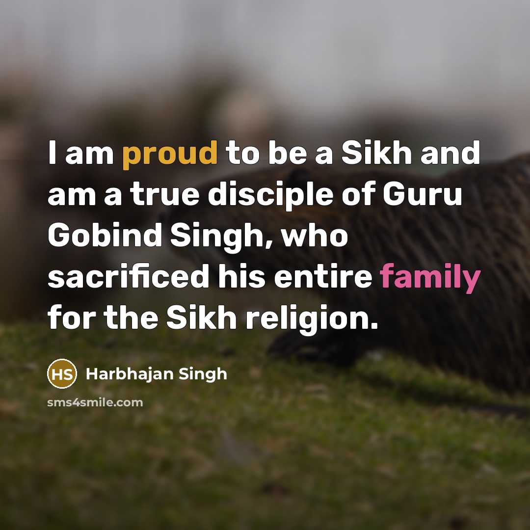 “I am proud to be a Sikh and am a…” quote by Harbhajan Singh