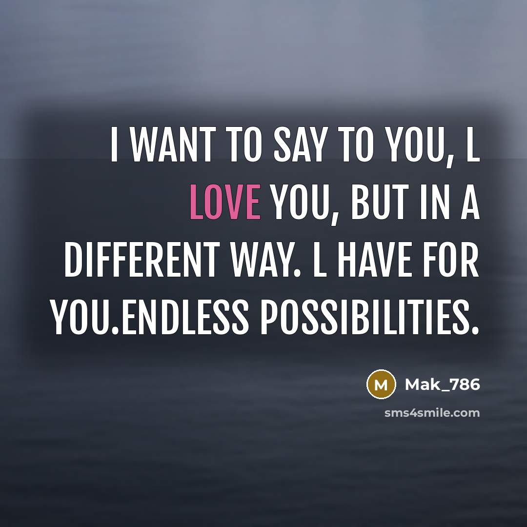 “I want to say to you, l love you, but…” quote by Mak_786