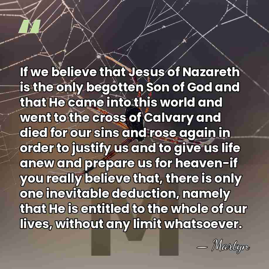 If we believe that Jesus of Nazareth is the only begotten Son&hellip; - Martyn