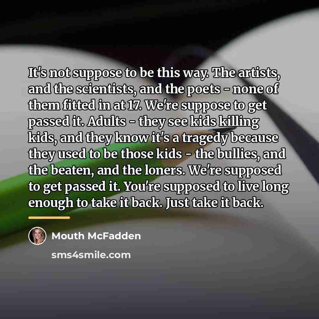 “It's not suppose to be this way. The artists, and…” quote by Mouth McFadden