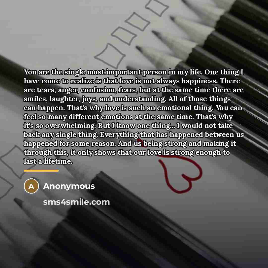 “You are the single most important person in my life.…” quote by Anonymous