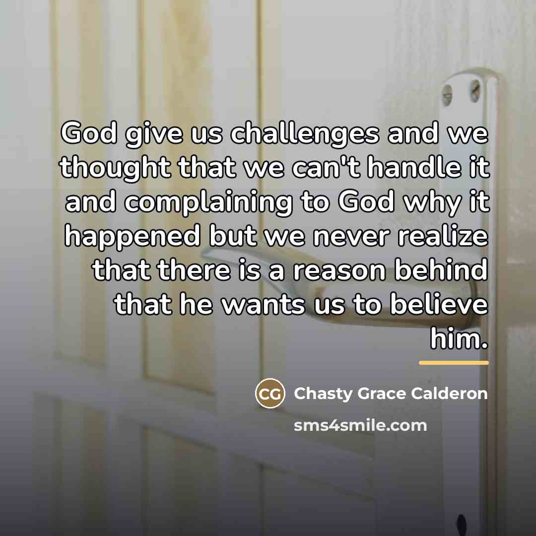 “God give us challenges and we thought that we can't…” quote by Chasty Grace Calderon