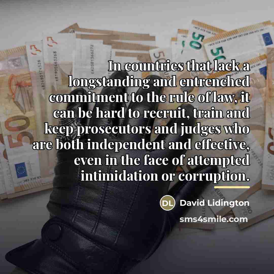“In countries that lack a longstanding and entrenched commitment to…” quote by David Lidington