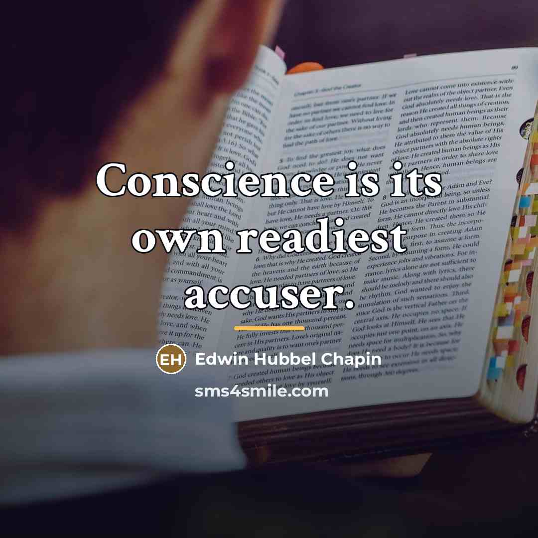 “Conscience is its own readiest accuser.…” quote by Edwin Hubbel Chapin