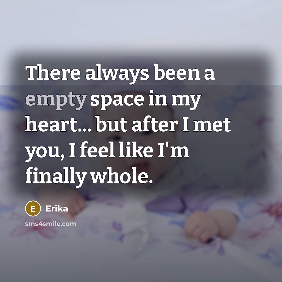 “There always been a empty space in my heart... but…” quote by Erika