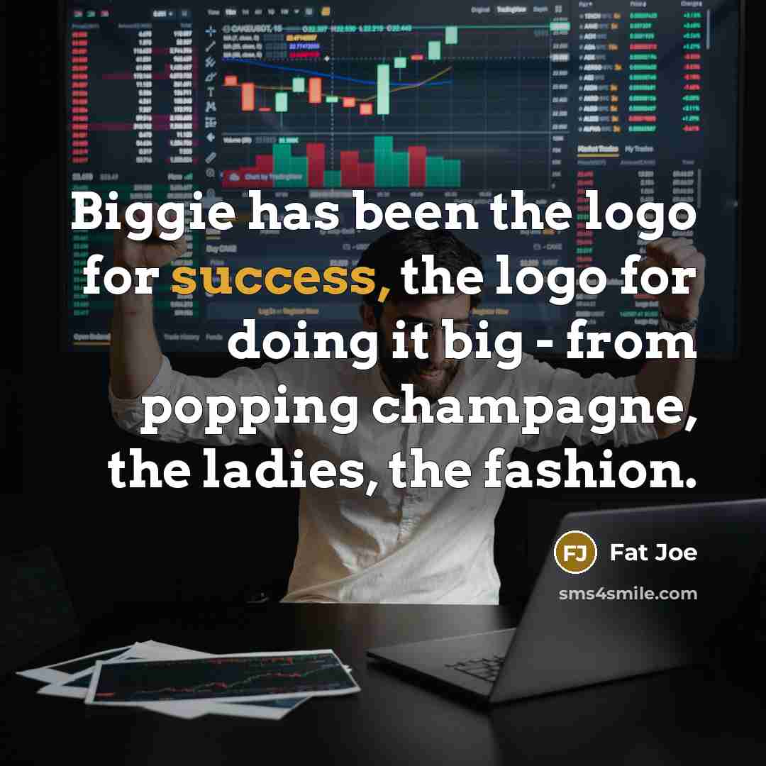 “Biggie has been the logo for success, the logo for…” quote by Fat Joe