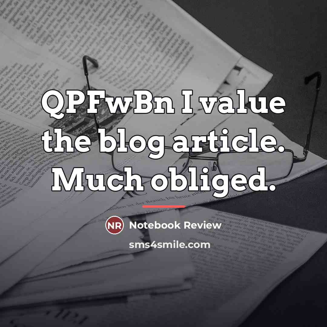 “QPFwBn I value the blog article. Much obliged.…” quote by Notebook Review