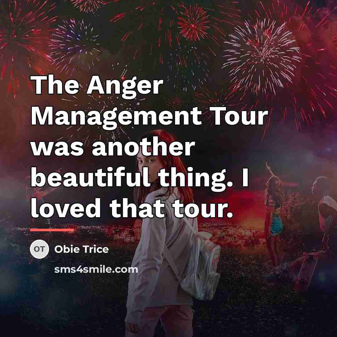 “The Anger Management Tour was another beautiful thing. I loved…” quote by Obie Trice