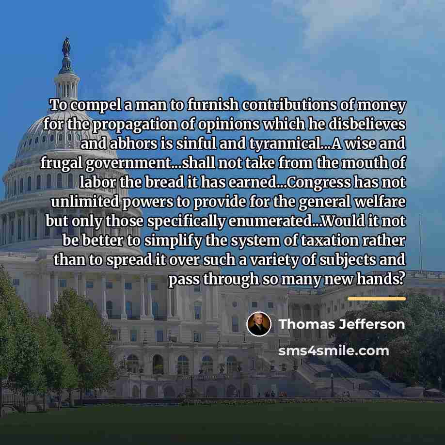 “To compel a man to furnish contributions of money for…” quote by Thomas Jefferson