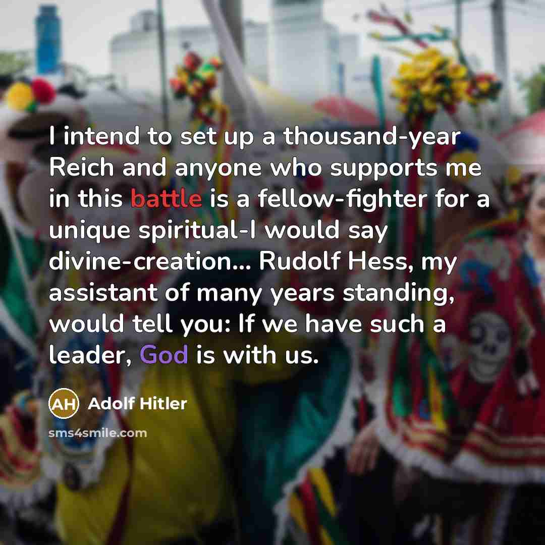 “I intend to set up a thousand-year Reich and anyone…” quote by Adolf Hitler