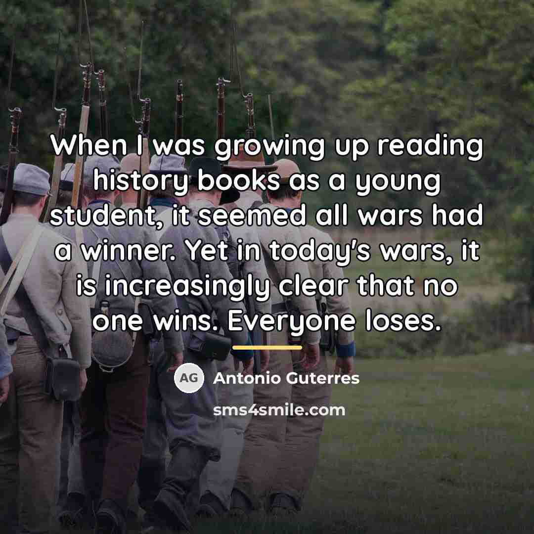 “When I was growing up reading history books as a…” quote by Antonio Guterres