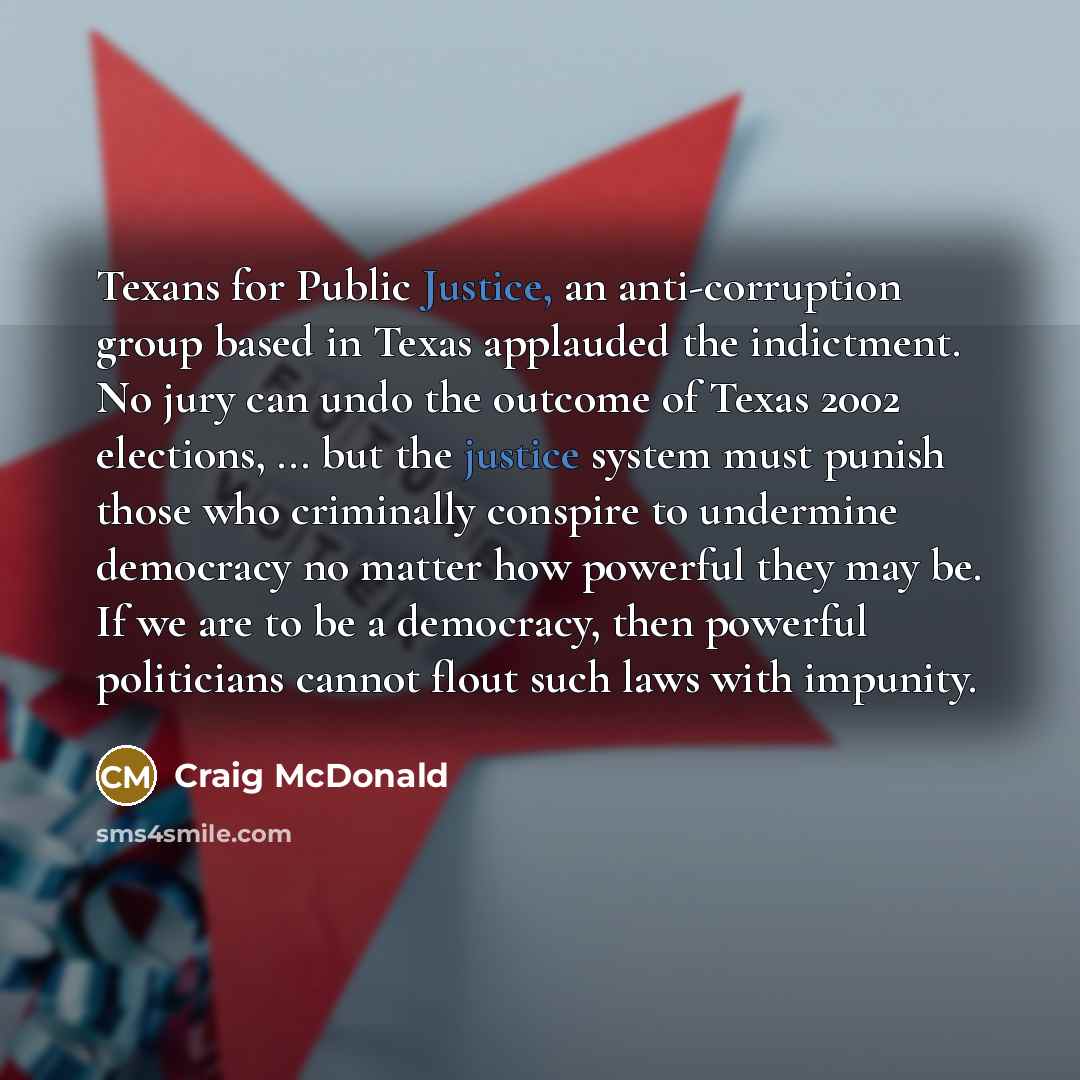 “Texans for Public Justice, an anti-corruption group based in Texas…” quote by Craig McDonald
