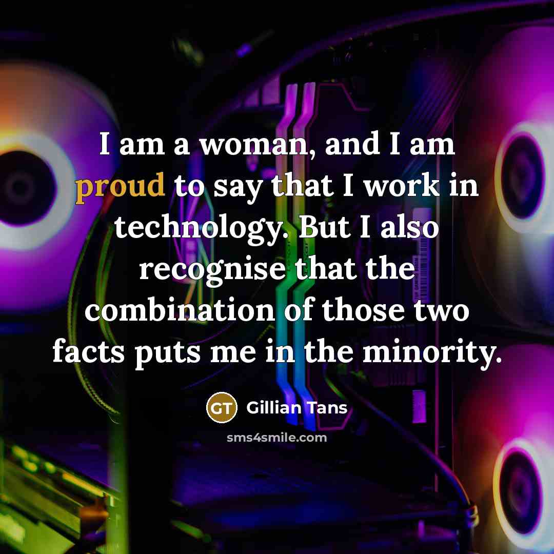 “I am a woman, and I am proud to say…” quote by Gillian Tans