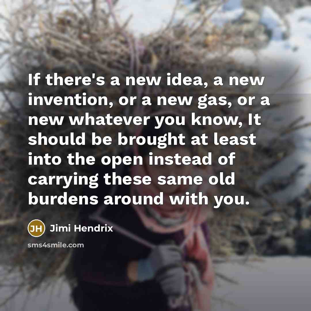 “If there's a new idea, a new invention, or a…” quote by Jimi Hendrix