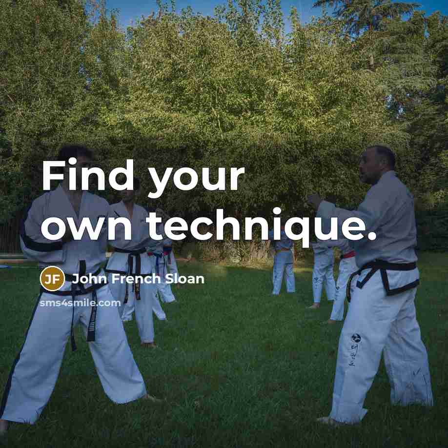 “Find your own technique.…” quote by John French Sloan