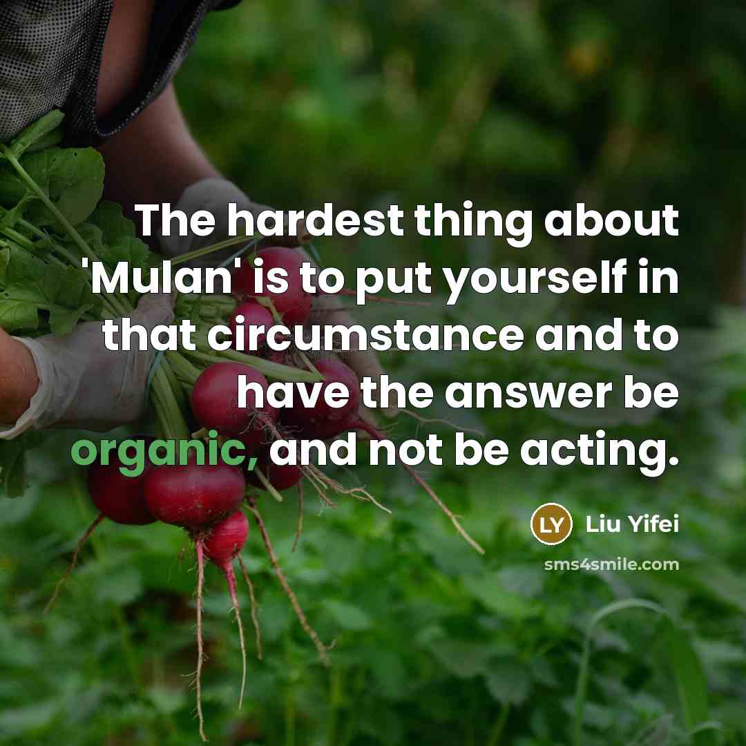 “The hardest thing about 'Mulan' is to put yourself in…” quote by Liu Yifei
