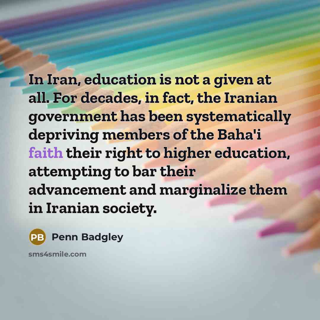 “In Iran, education is not a given at all. For…” quote by Penn Badgley