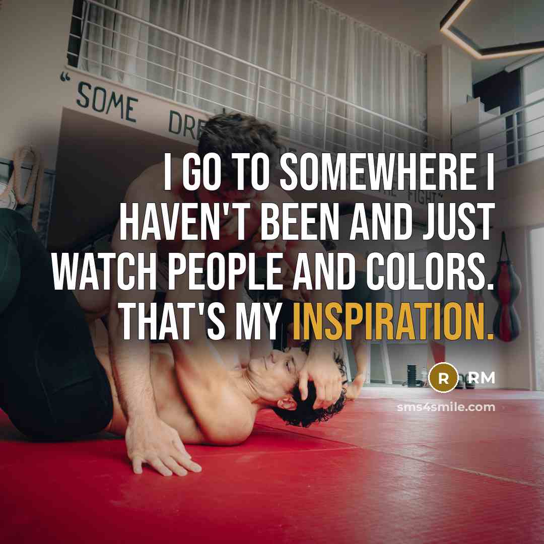 “I go to somewhere I haven't been and just watch…” quote by RM