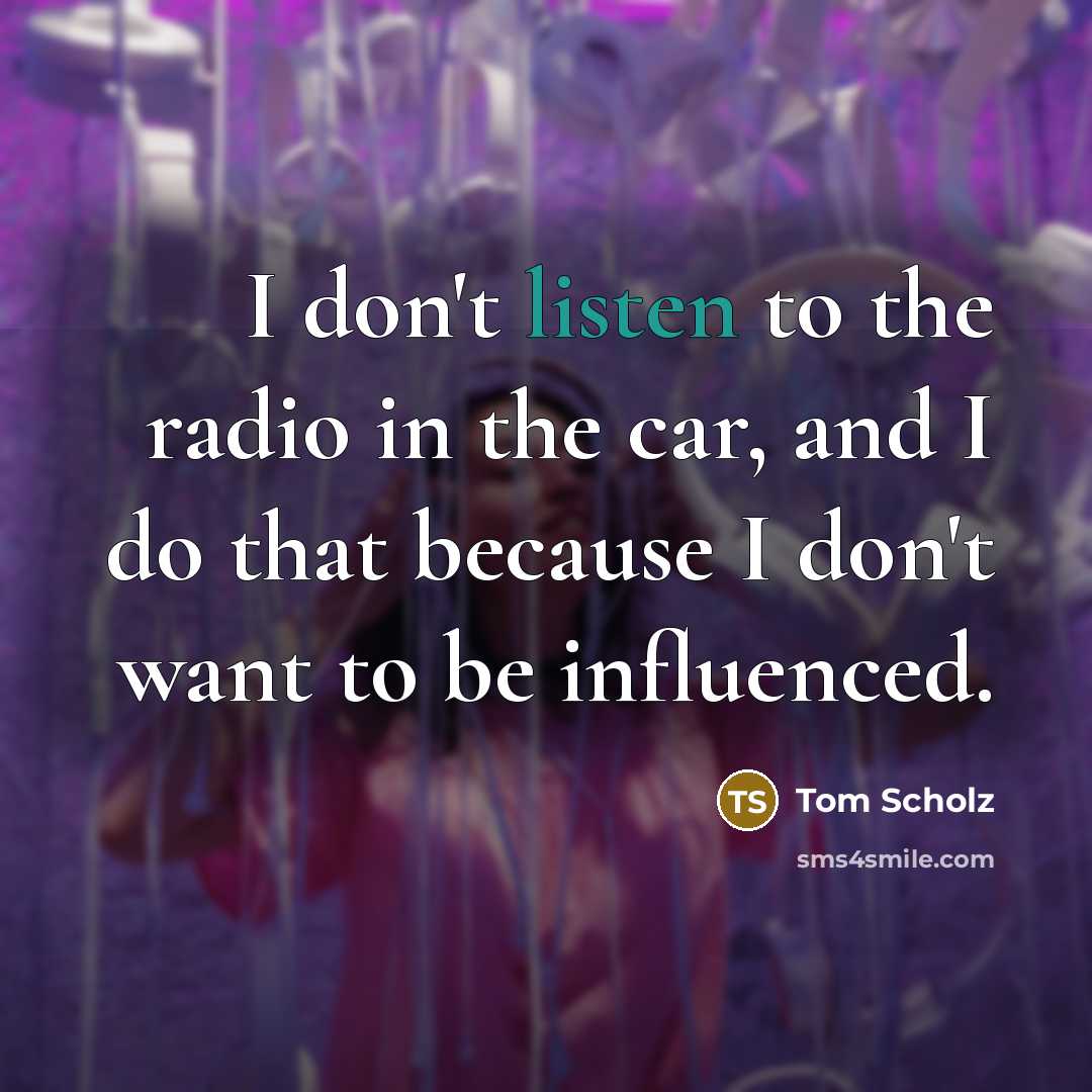 “I don't listen to the radio in the car, and…” quote by Tom Scholz