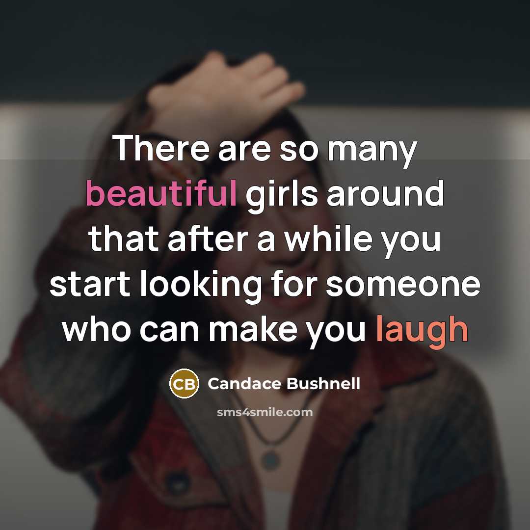 “There are so many beautiful girls around that after a…” quote by Candace Bushnell