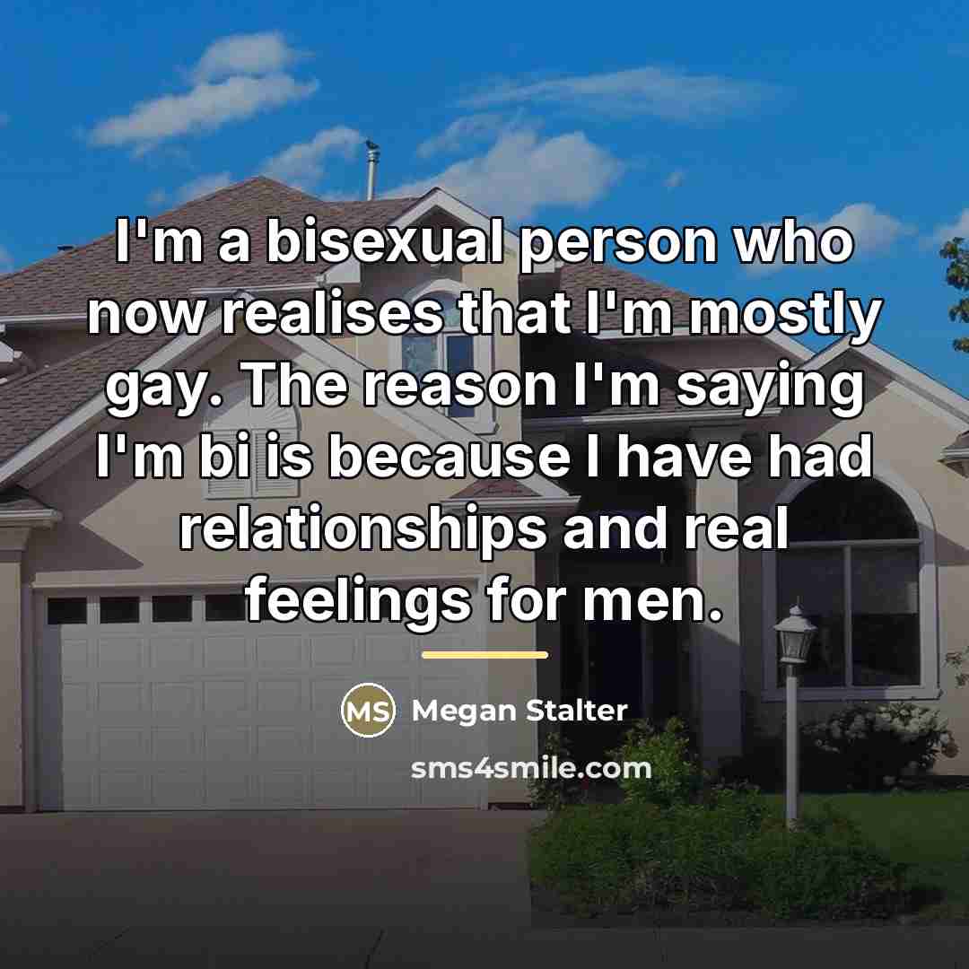 “I'm a bisexual person who now realises that I'm mostly…” quote by Megan Stalter