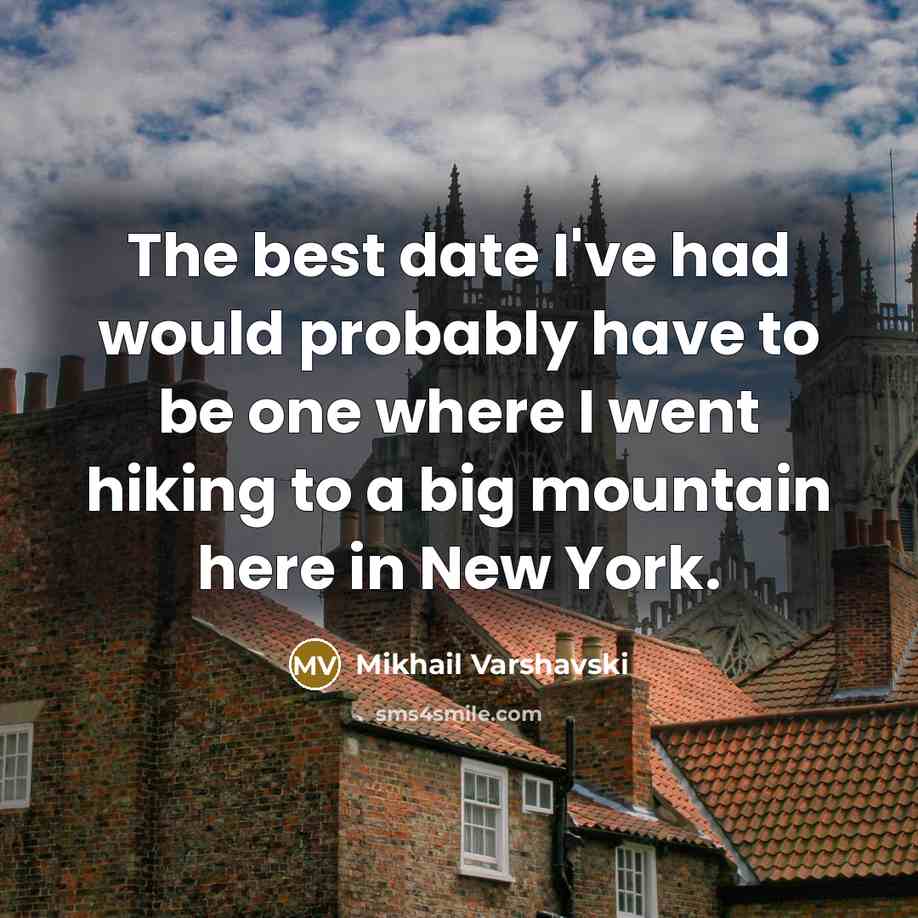 “The best date I've had would probably have to be…” quote by Mikhail Varshavski