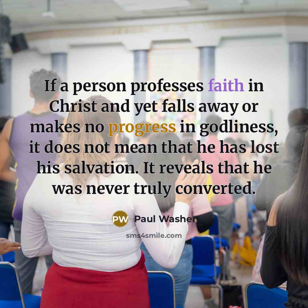 “If a person professes faith in Christ and yet falls…” quote by Paul Washer
