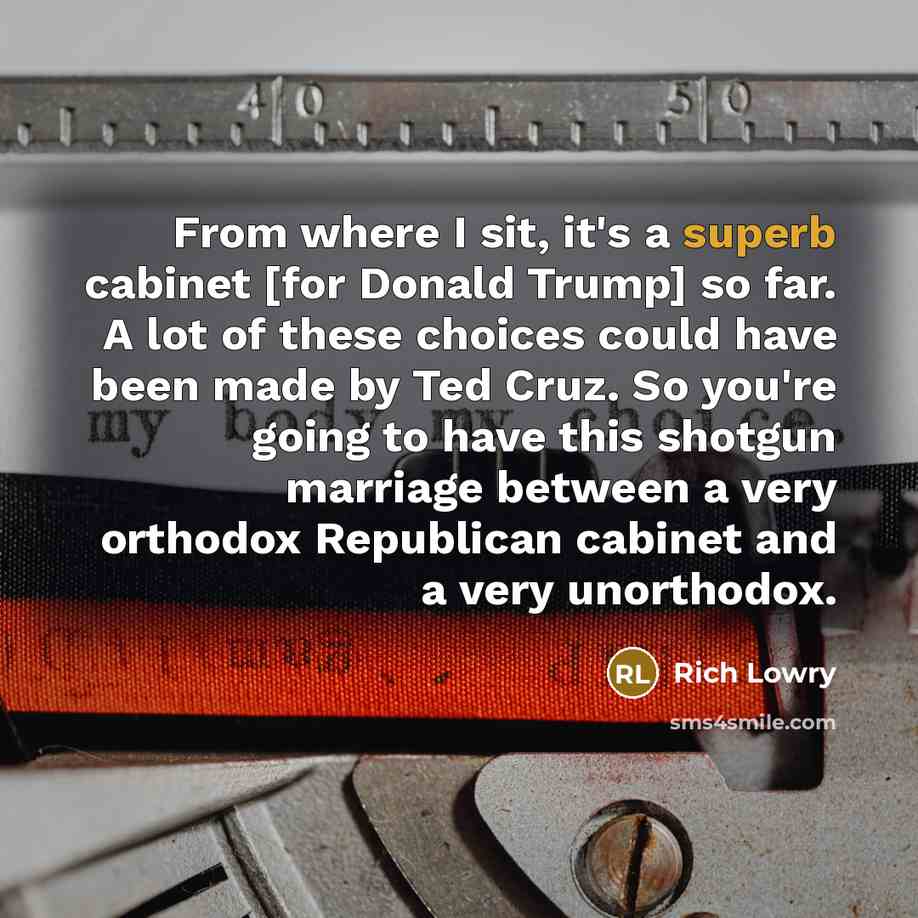 “From where I sit, it's a superb cabinet [for Donald…” quote by Rich Lowry